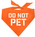 Do Not Pet Dog Bandana (Orange, OS 157)