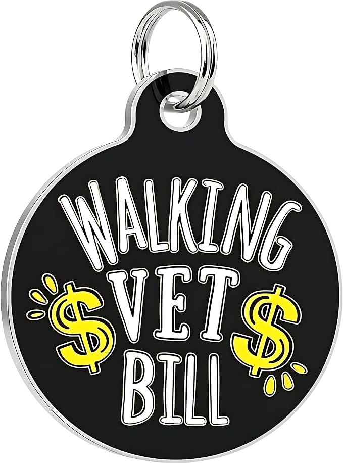 Bad Tags Personalized Dog and Cat ID Tags in 25+ Designs and 2 Sizes - 5 Lines of Custom Engraved Text - Funny Cute Personalized Pet Tags (Walking Vet Bill - Black, Large (1.25 inch))